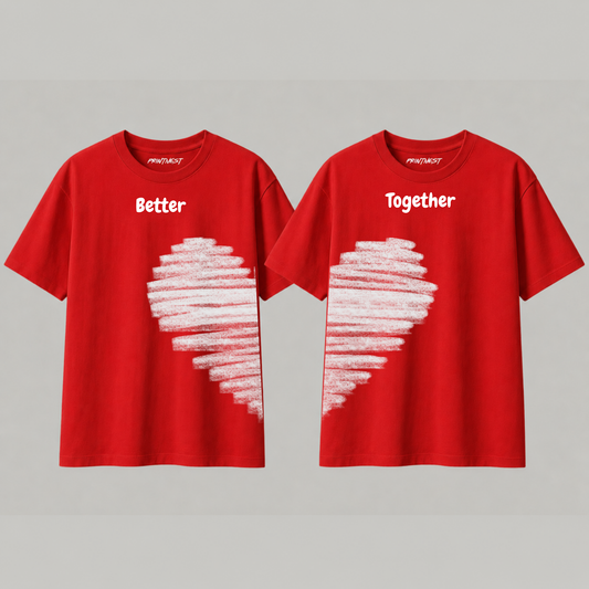 Better Together Couple T-Shirt – Premium 240 GSM Cotton Matching Tee