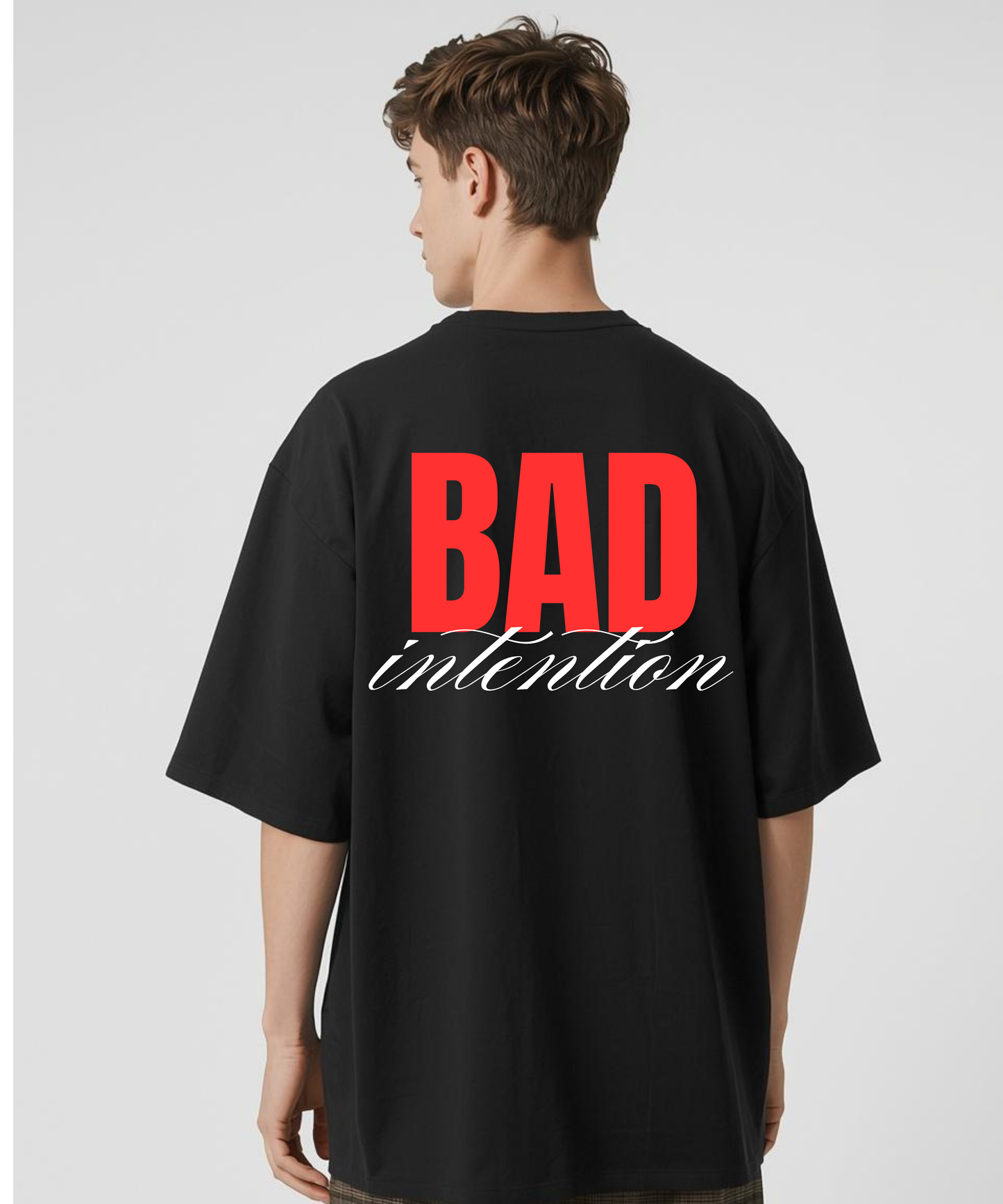 Bad Intentions Oversized T-Shirt – 240 GSM Cotton Terry Heavyweight | PrintNest