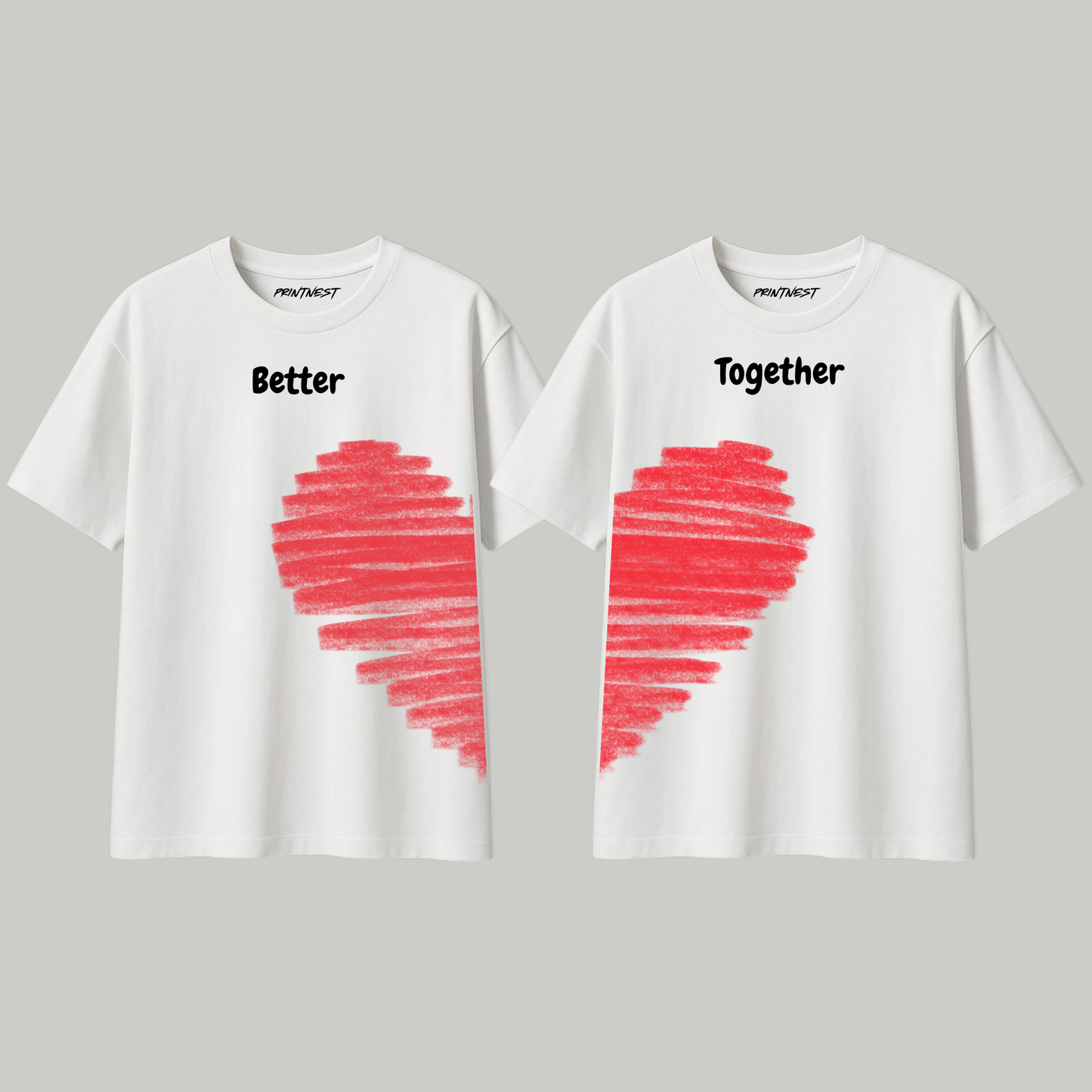 Better Together Couple T-Shirt – Premium 240 GSM Cotton Matching Tee